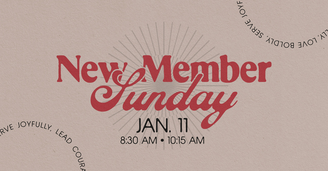 New Member Sunday