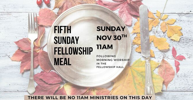 Fifth Sunday Fellowship Meal