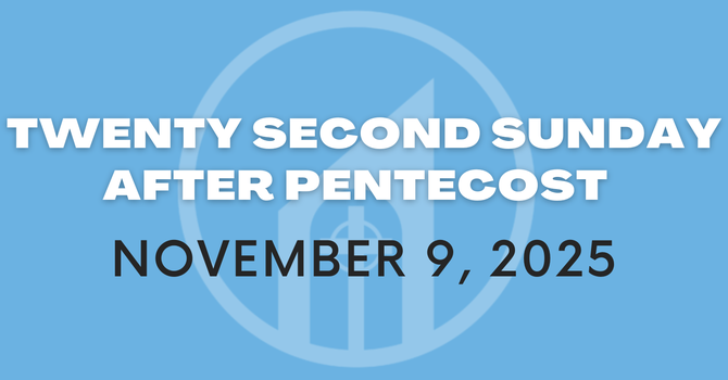 Twenty Second Sunday after Pentecost