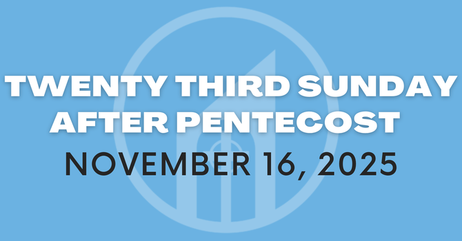 Twenty Third Sunday after Pentecost