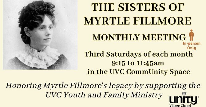 Sisters Of Myrtle Fillmore Monthly Meeting