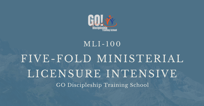 Five-Fold Ministerial Licensure Intensive