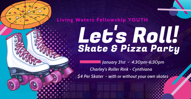 Youth Roller Skate and Pizza Party! 