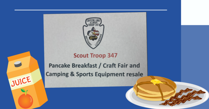 Troop 347 Pancake Breakfast & Craft Sale