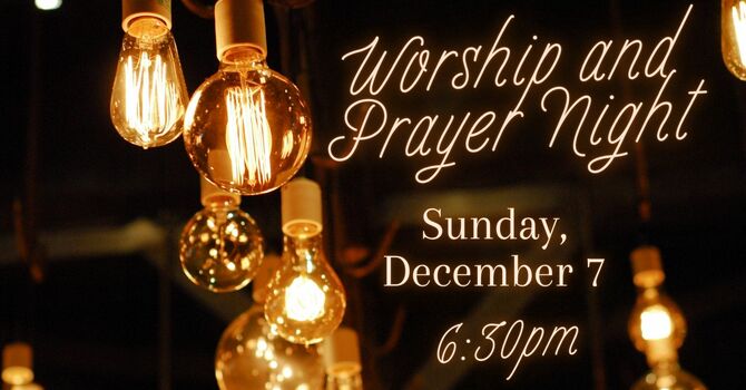 Worship and Prayer Night