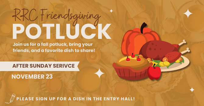 RRC Friendsgiving Potluck