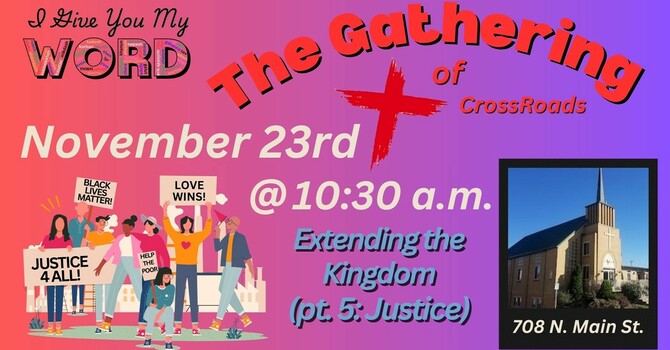 Extending the Kingdom (pt. 5: Justice)