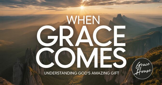 When Grace Comes image