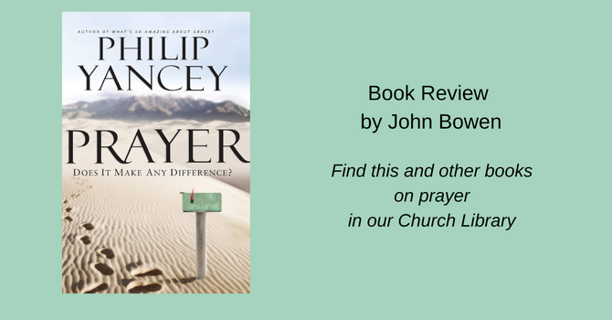 Prayer: Does it Make Any Difference? by Philip Yancey image