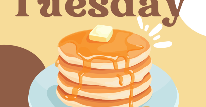 Shrove Tuesday Pancake Dinner