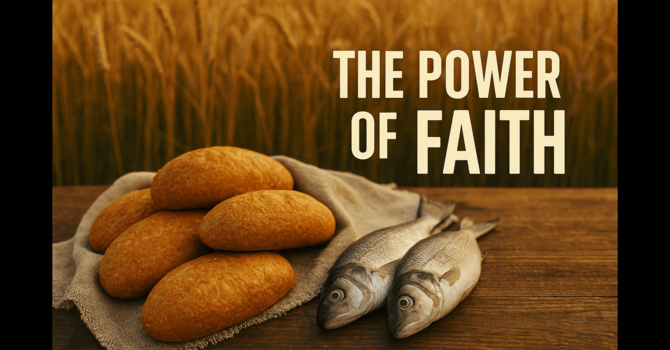 The Multiplying Power of Faith image