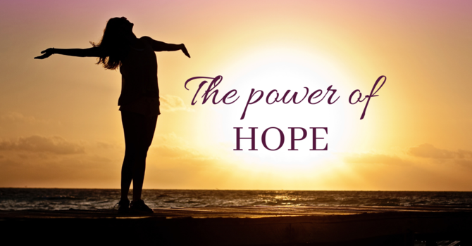 The Power of Hope