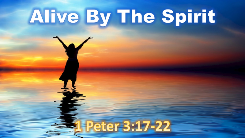 Alive By The Spirit