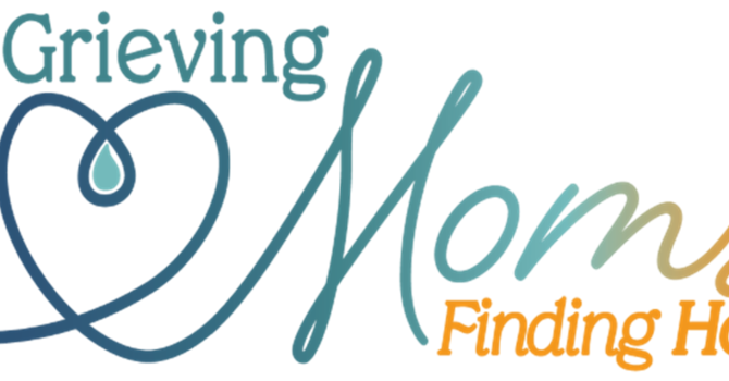 TAKING A BREAK - Grieving Moms Finding Hope