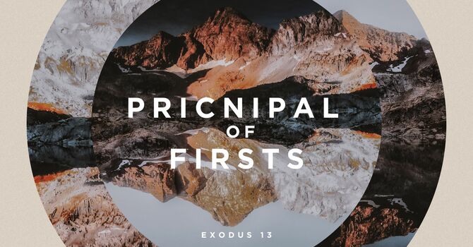 Principal of Firsts