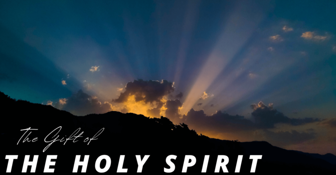 The Gift of the Holy Spirit