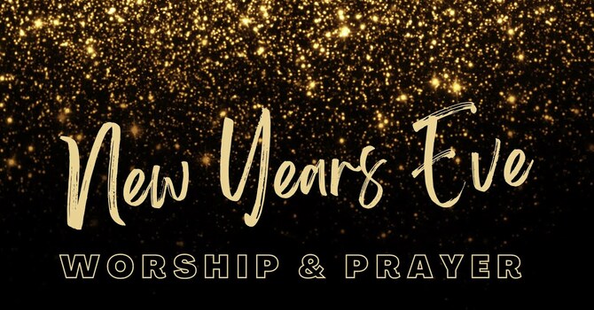 New Year's Eve Worship, Prayer & Potluck