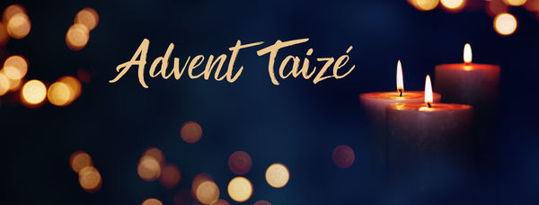 Advent Taizé