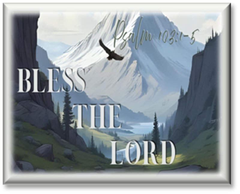 "Bless the Lord"