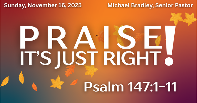 Praise...It's Just Right!