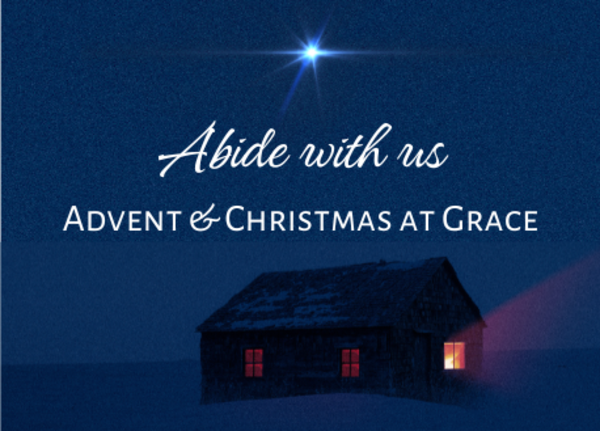 Advent and Christmas at Grace