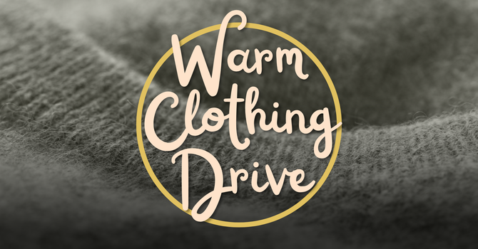 Warm Clothing Drive