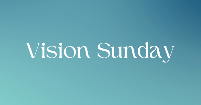Vision Sunday