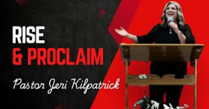 Rise & Proclaim