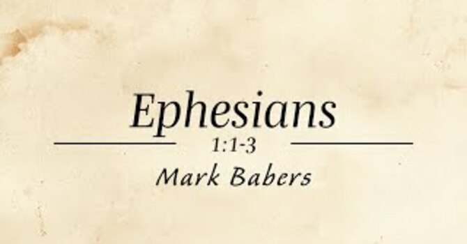 Ephesians 1:1-3