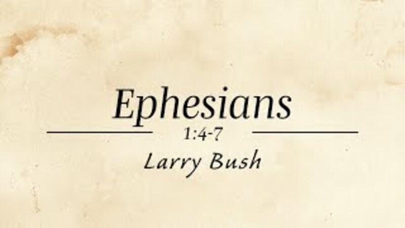 Ephesians 1:4-7