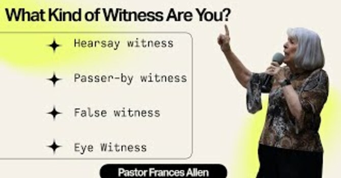 What Kind of Witness Are You?