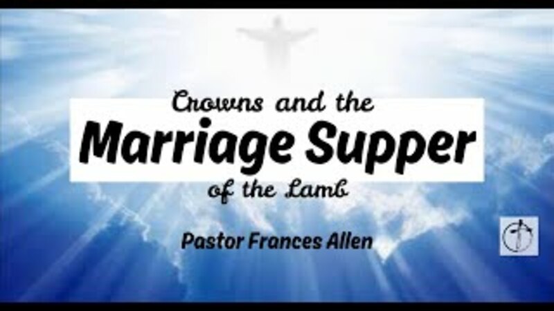 Crowns and the Marriage Supper of the Lamb