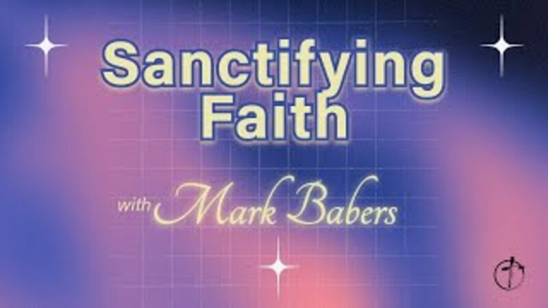 Sanctifying Faith 