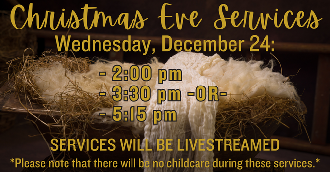 CHRISTMAS EVE SERVICES