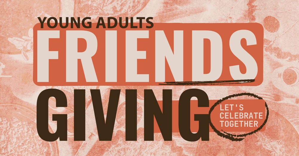 Young Adults Friendsgiving