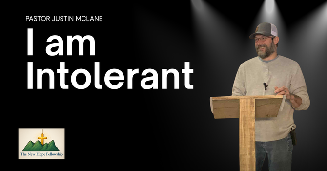 I am Intolerant