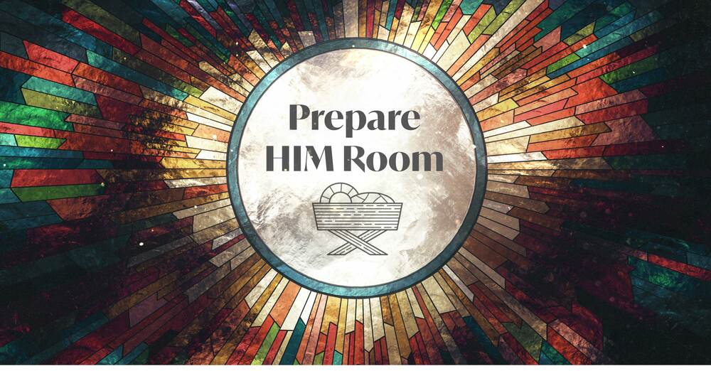 Sermon Series: Prepare Him Room