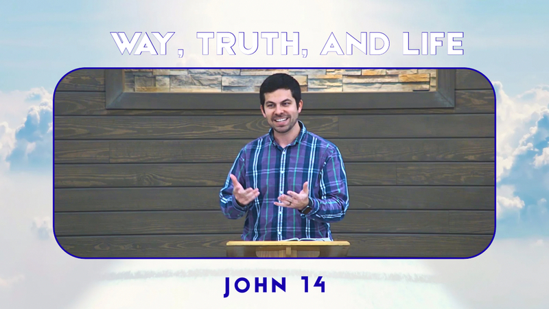 Way, Truth, and Life