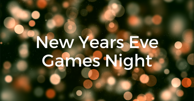 New Year's Eve Family Games Night