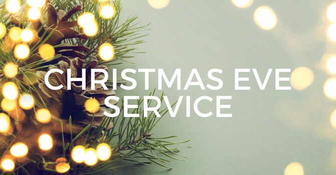 Christmas Eve Service