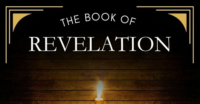 The Book Of Revelation Part 2