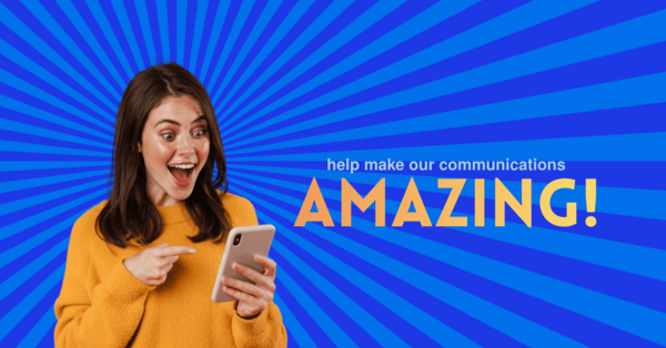 Participate in the 2025 Communications Survey Today