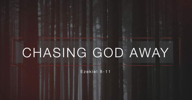 Chasing God Away