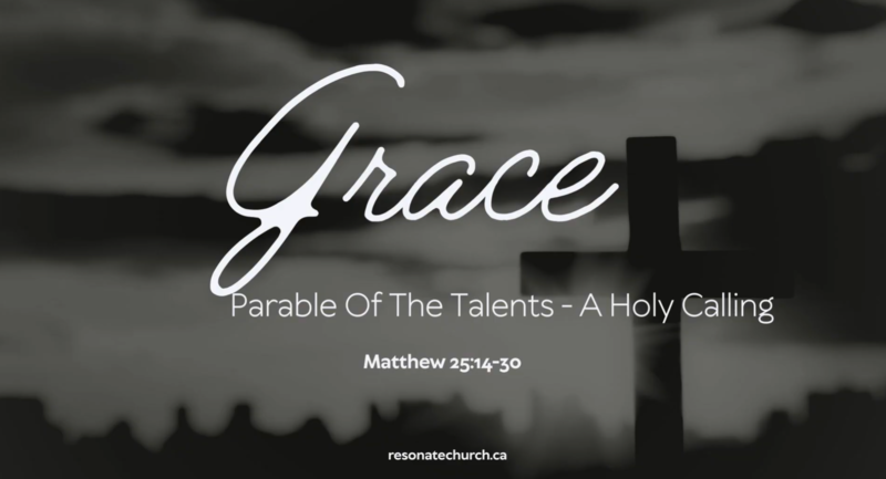 Parable Of The Talents A Holy Calling