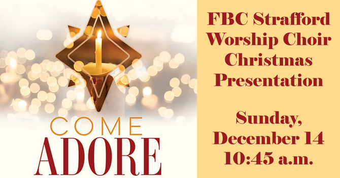 "Come Adore" Worship Choir Christmas Presentation