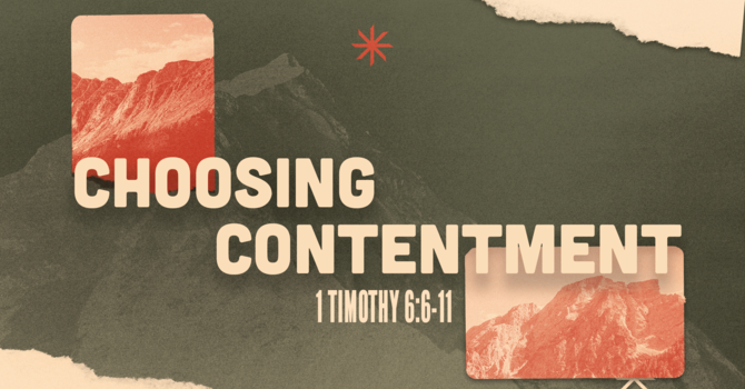 Choosing Contentment 