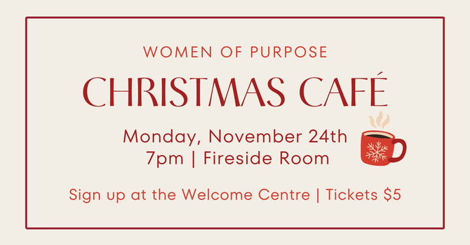 Women of Purpose Christmas Cafe