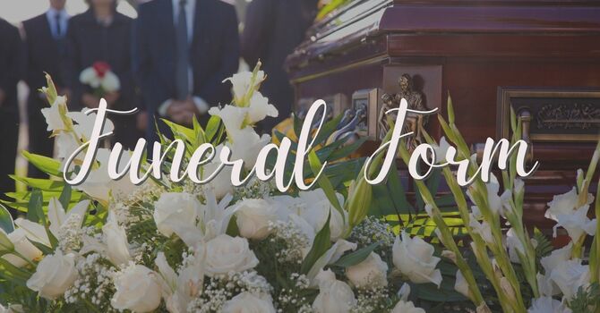Funeral Form
