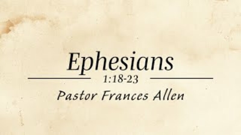 Ephesians 1:18-23