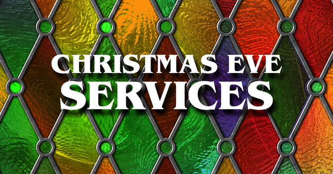 Christmas Eve Services